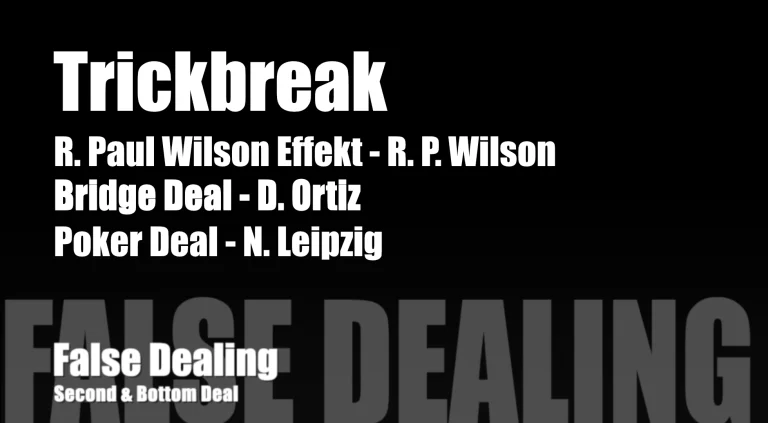False Dealing: Trickbreak